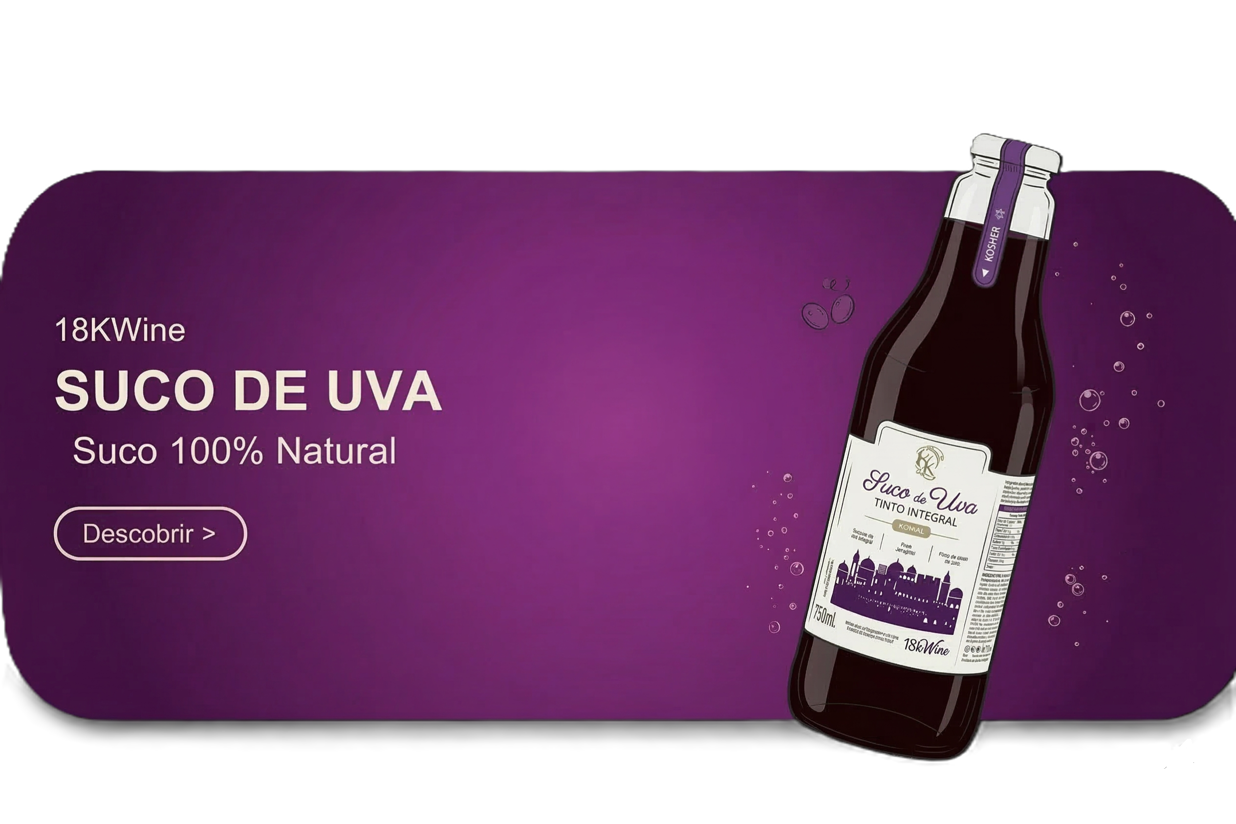 Suco de Uva - 18K Wine - Suco 100% Natural